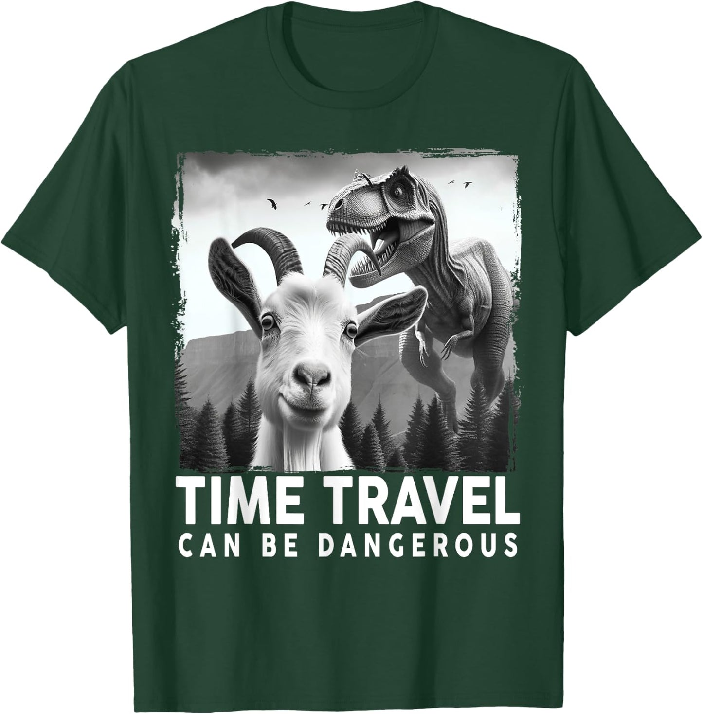 Goat Selfie with Dinosaur, Time Travel Can Be Dangerous T-Shirt - T-Shirt | Forest