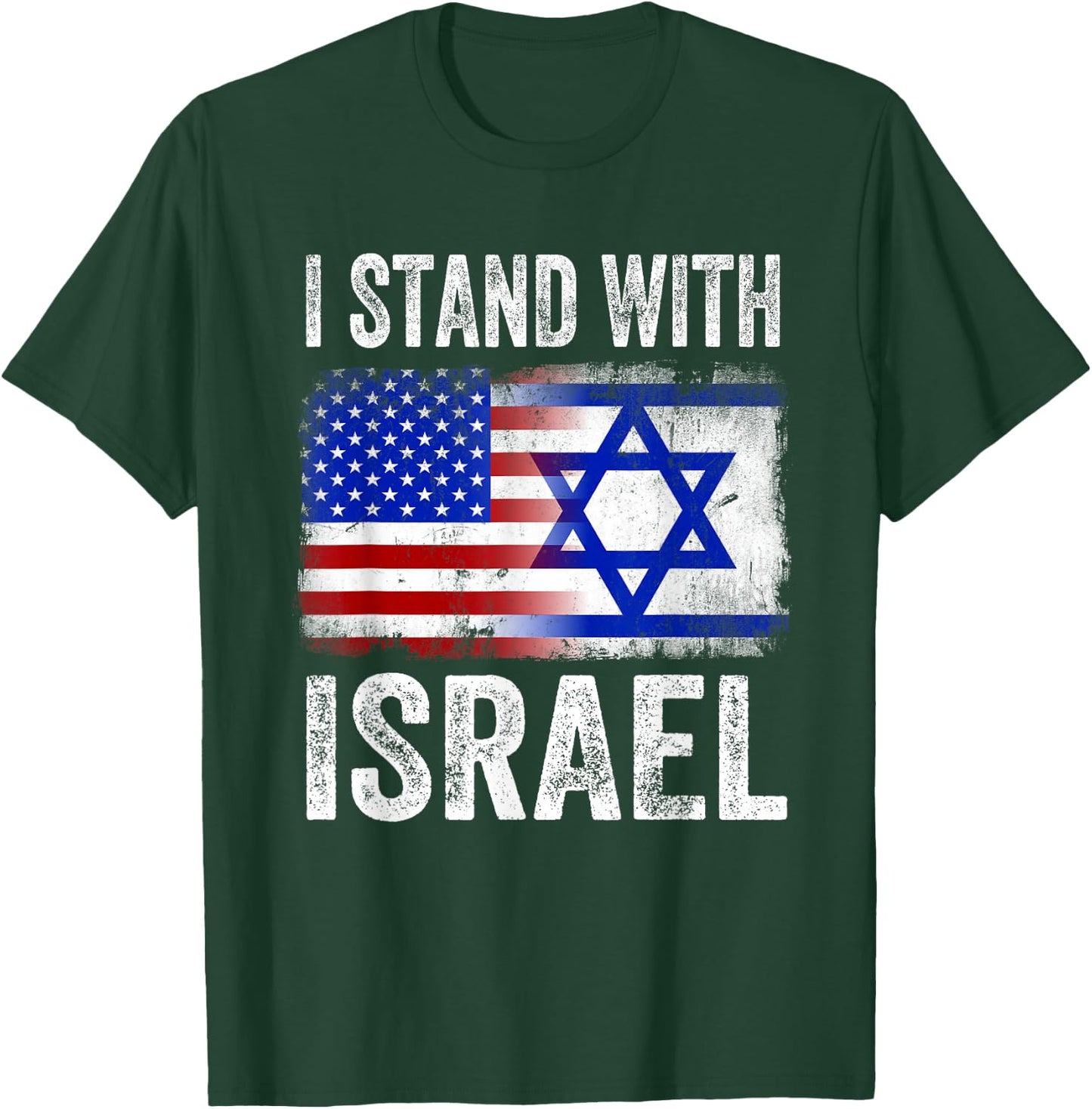 I Stand with Israel Patriotic T Shirt USA and Israel Flag T-Shirt - T-Shirt | Forest