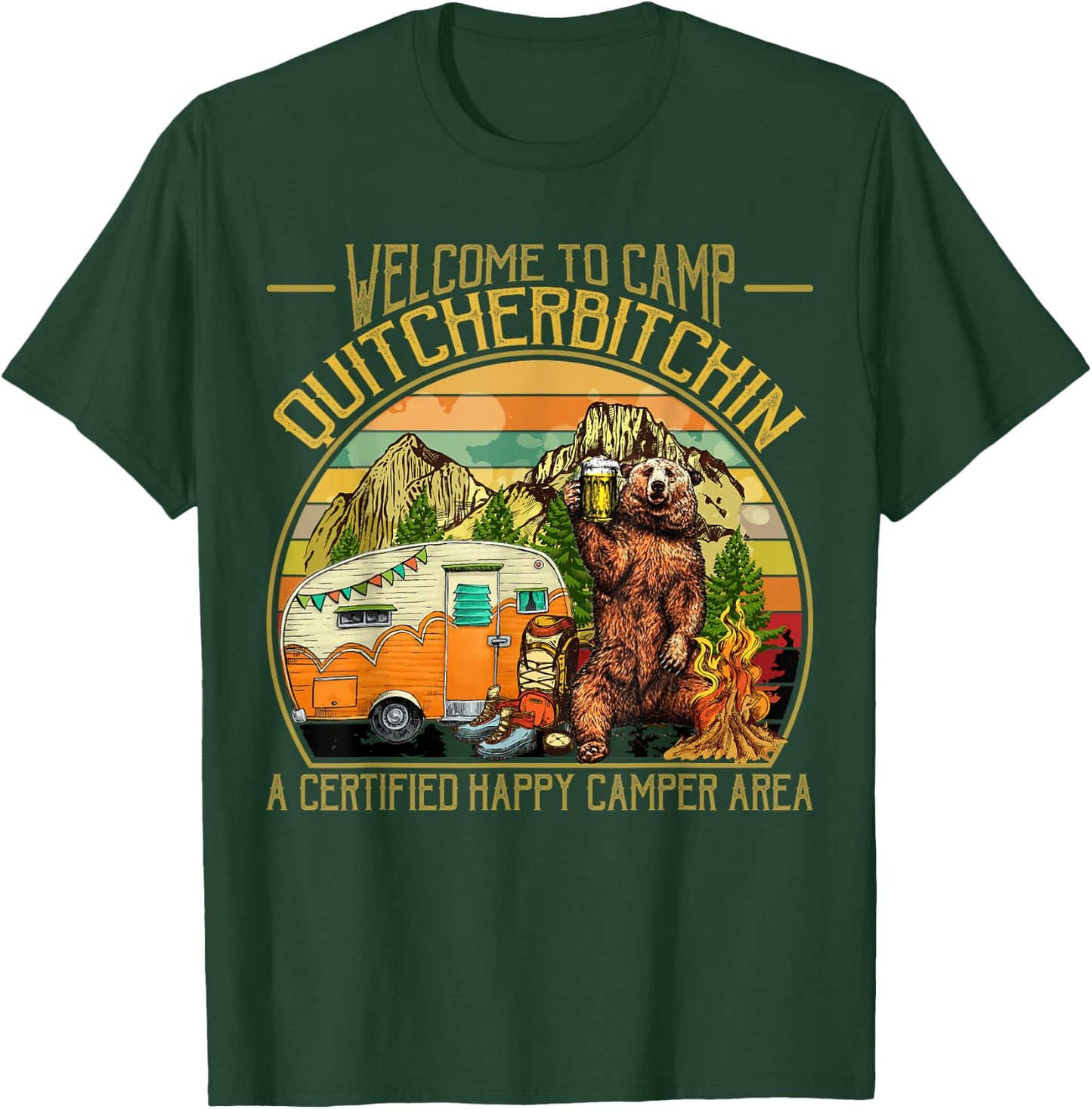 Welcome to Camp Quitcherbitchin Funny Camping Retro Sunset T-Shirt - T-Shirt | Forest