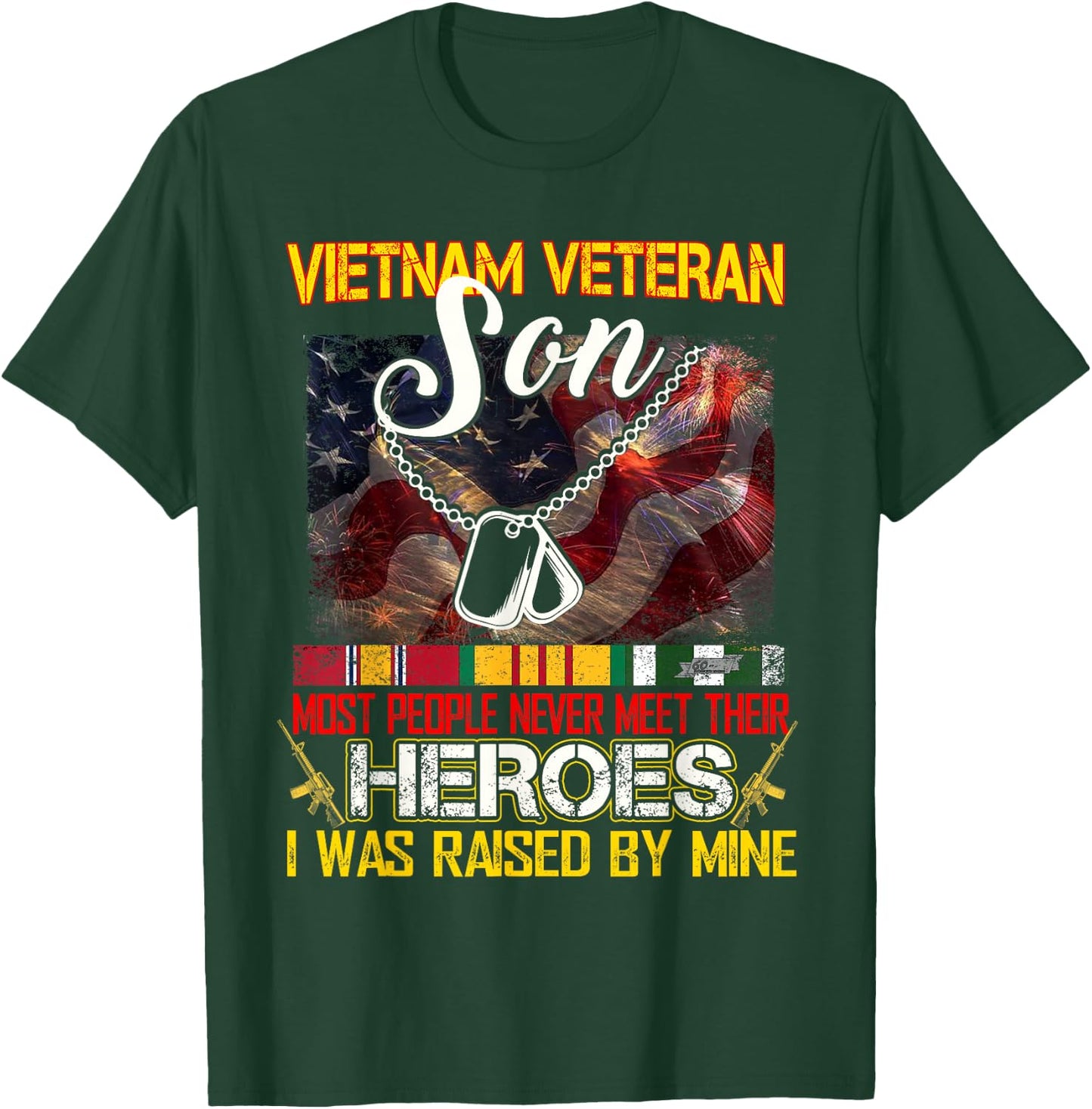 Proud Son of A Vietnam Veteran My Dad Mom is A Hero T-Shirt - T-Shirt | Forest