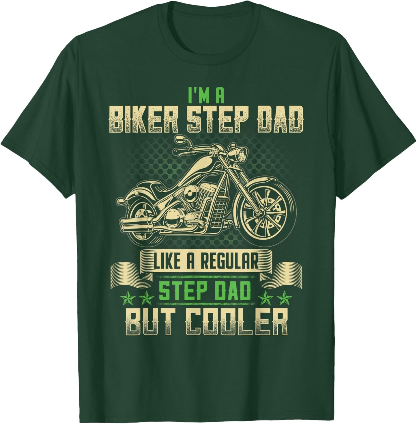 Biker Step Dad Cooler Funny Biker Motorcycle T-Shirt - T-Shirt | Forest