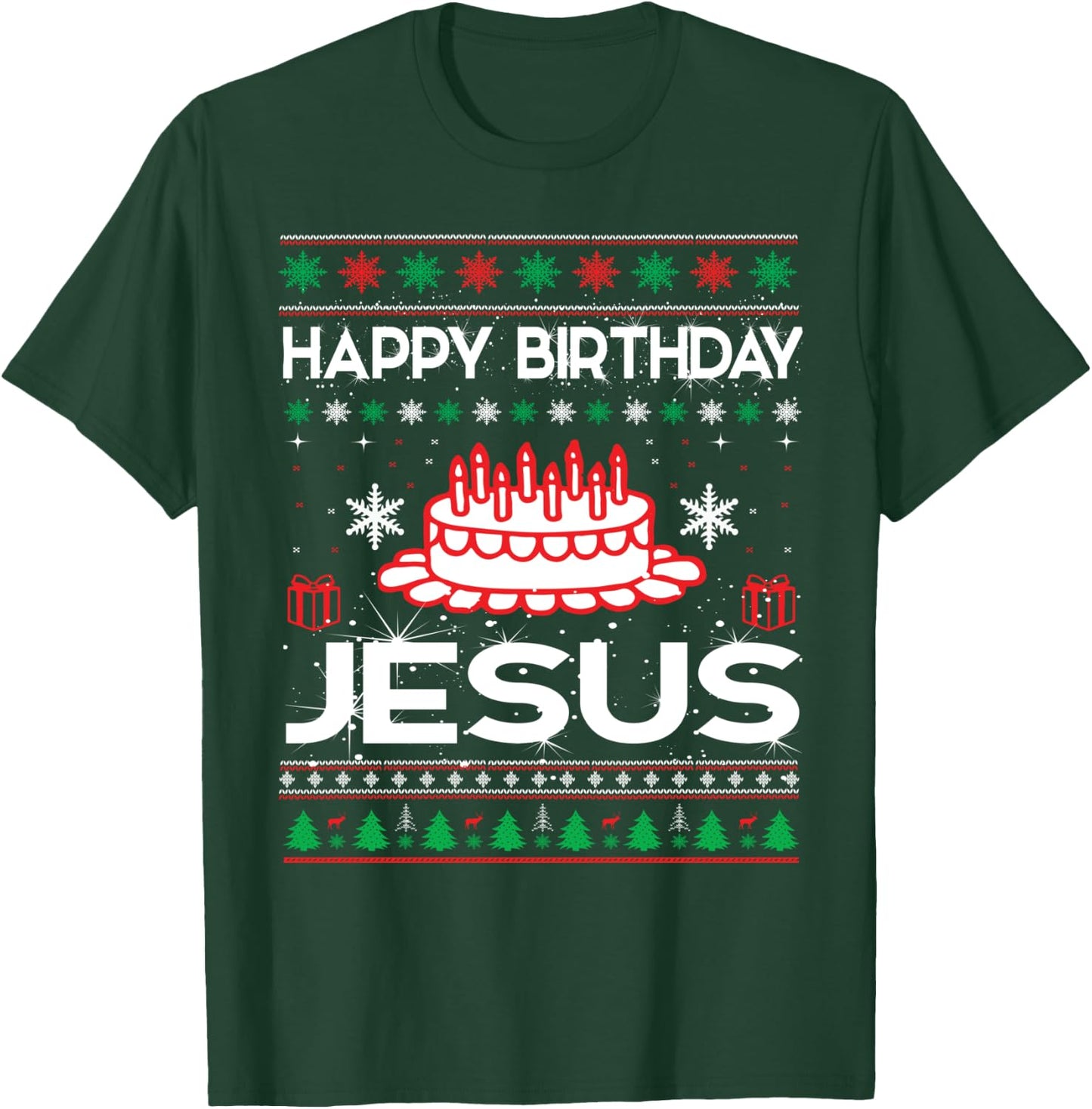 Happy Birthday Jesus Ugly Sweater Christmas Funny T-Shirt - T-Shirt | Forest