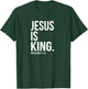 Jesus Is King Bible Scripture Quote Christian T-Shirt - T-Shirt | Forest