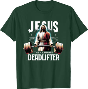 Jesus The Ultimate Deadlifter Christian Jesus Deadlift T-Shirt - T-Shirt | Forest