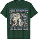 Hide Your Wife The Alpha Is Here Funny Werewolf Wolf Meme T-Shirt - T-Shirt | Forest