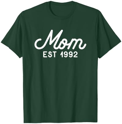 Mom Established 1992 Mothers Day T-Shirt - T-Shirt | Forest