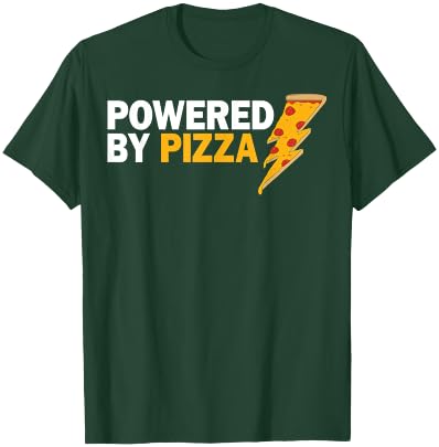 Funny Powered By Pizza Gift Kids Men Women Cool Pizza Lover T-Shirt - T-Shirt | Forest