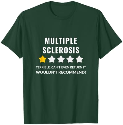 Ms Awareness Support Apparel Multiple Sclerosis Wouldn't Recommend Funny , Small, Black T-Shirt - T-Shirt | Forest