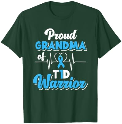 Proud Grandma Of A T1D Warrior Diabetic Diabetes Awareness T-Shirt - T-Shirt | Forest