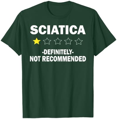 Funny Sciatica Definitely Not Recommended Nerve Pain Gifts T-Shirt - T-Shirt | Forest
