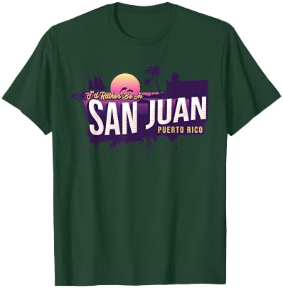 I would rather be in San Juan Puerto Rico vintage souvenir T-Shirt - T-Shirt | Forest