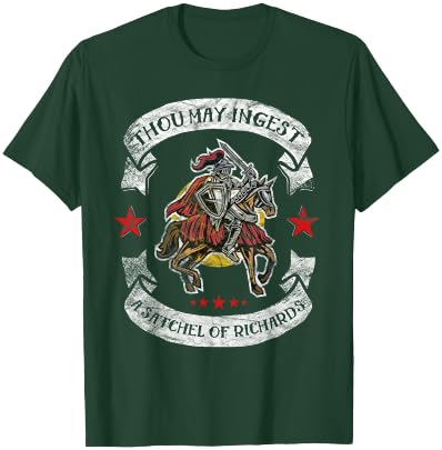 Eat a Bag of Dicks - Though May Ingest a Satchel of Richards T-Shirt - T-Shirt | Forest