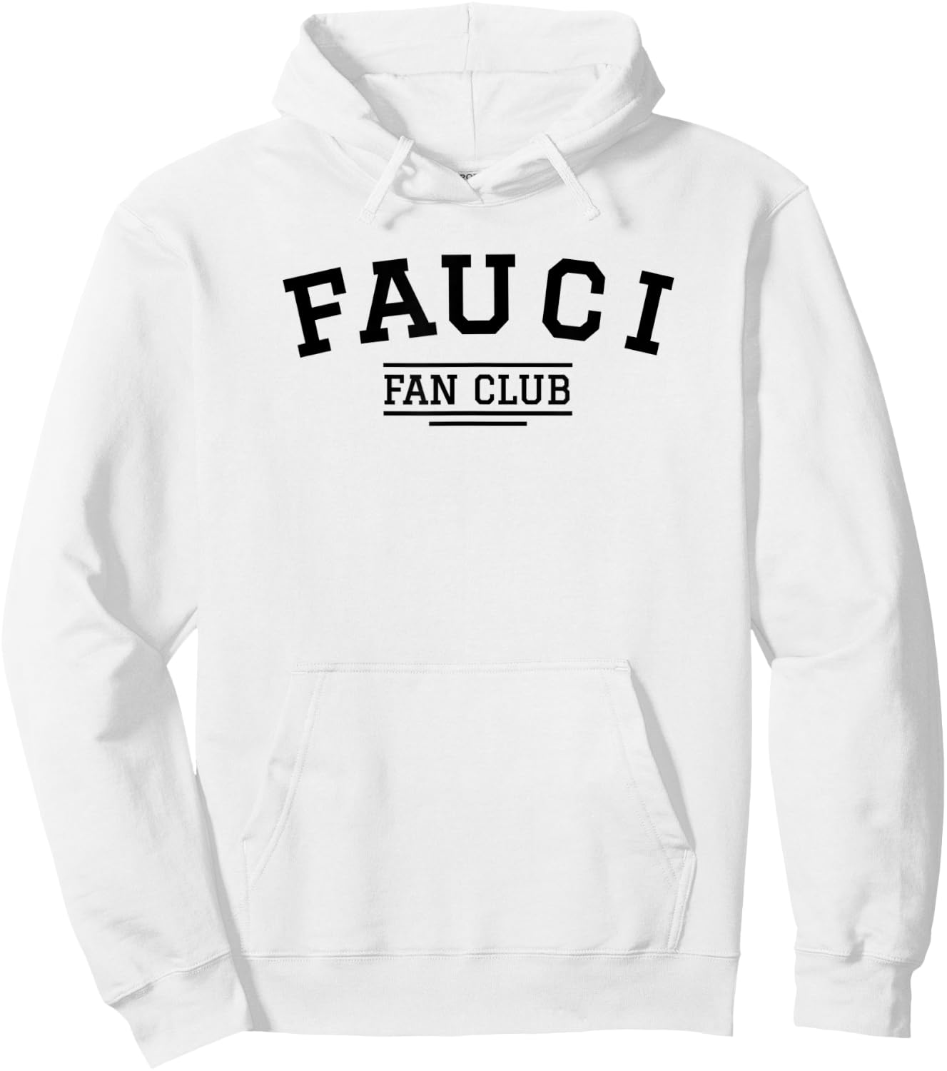 Dr. Fauci Fan Club 2020 Quarantine Team Fauci Men Women Kids Hoodie - Hoodie | White