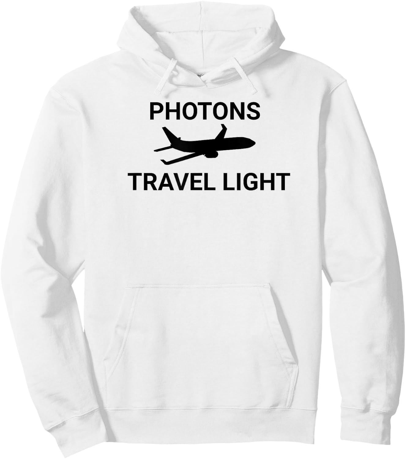 Photons Travel Light Funny Science Physicist Physics Teacher Hoodie - Hoodie | White