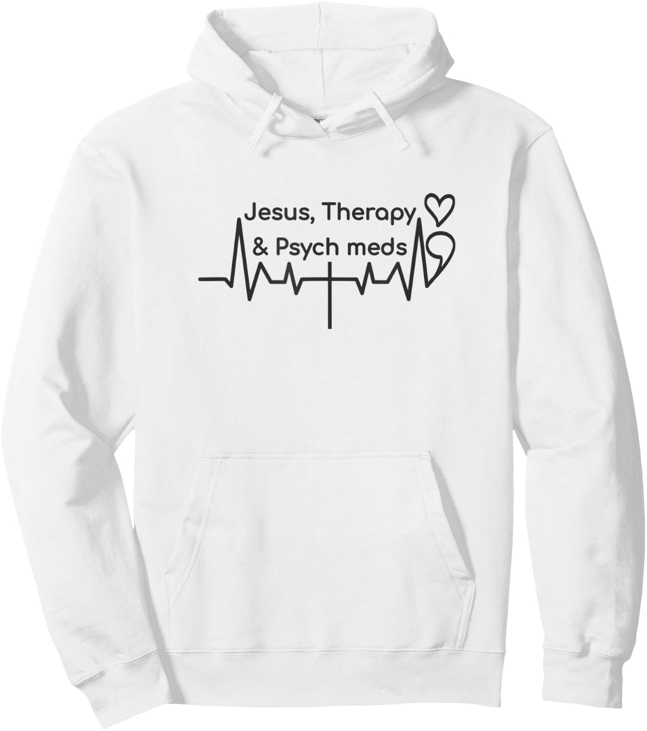 Semicolon Heartbeat Cross, Jesus Therapy Psych Meds Hoodie - Hoodie | White
