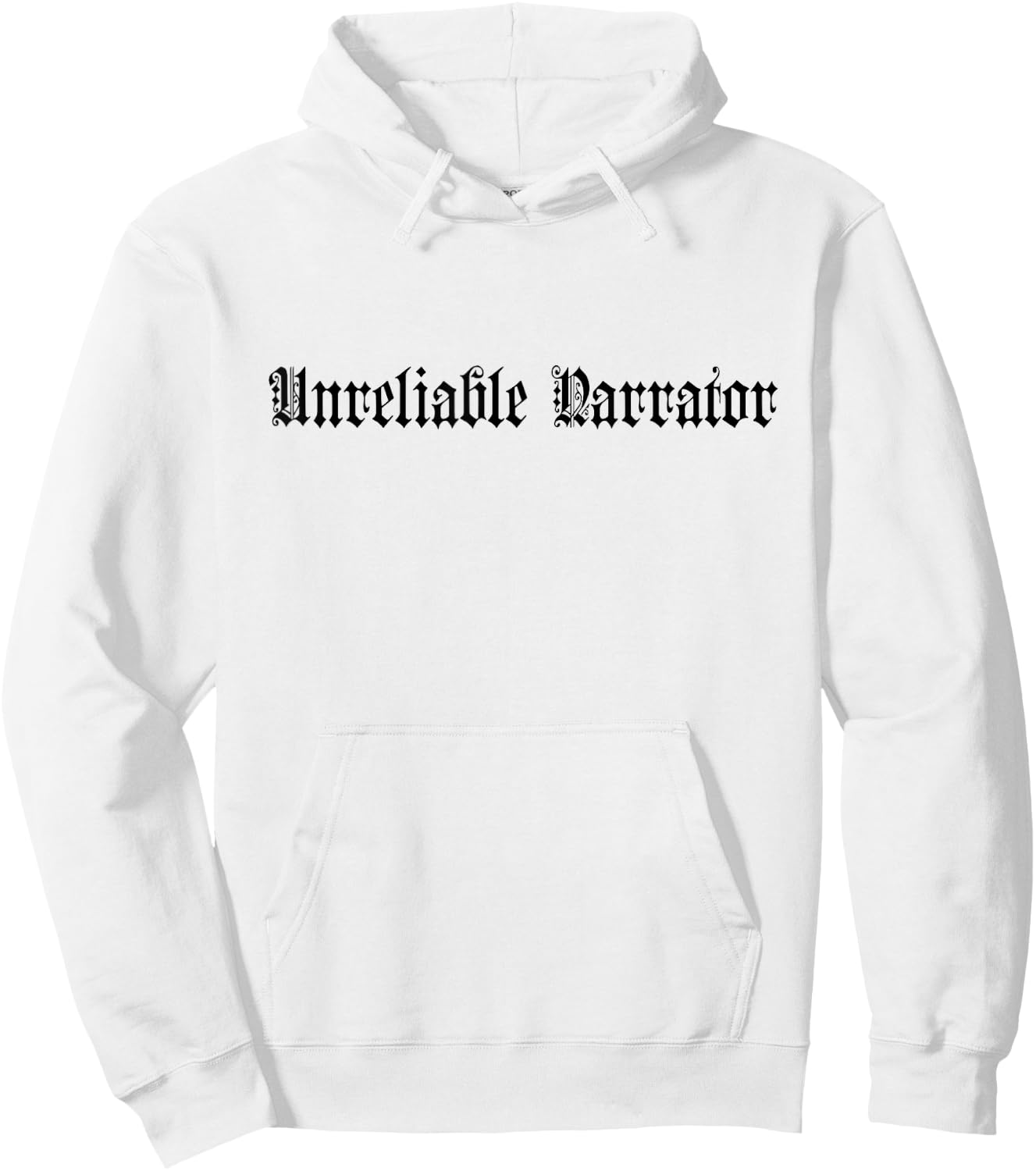 Unreliable Narrator - Unique Storyteller for Book Lovers Hoodie - Hoodie | White