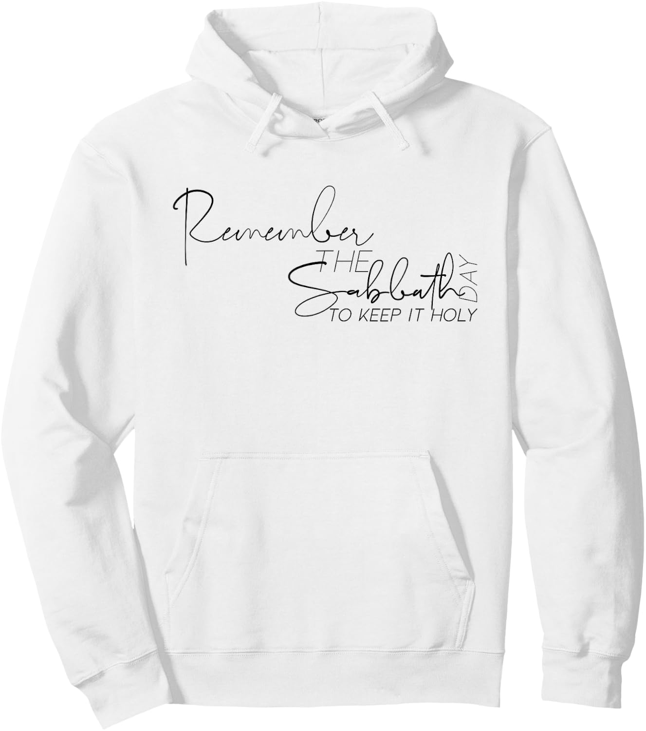 Remember the Sabbath Day to Keep it Holy Exodus Bible SDA Hoodie - Hoodie | White