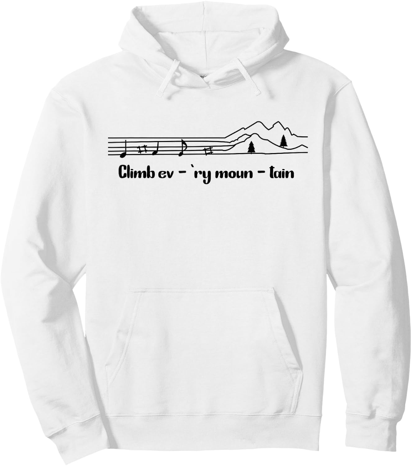 Climb on any mountain, camping, music, hiker, climber Hoodie - Hoodie | White