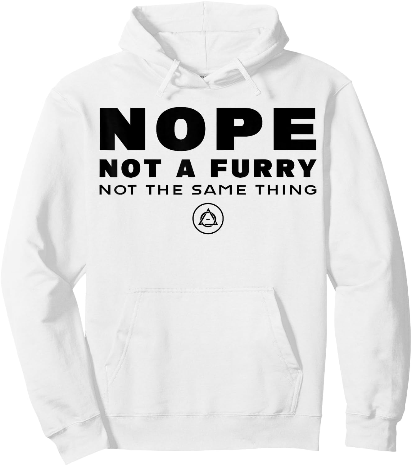 Nope Not A Furry Not The Same Thing Alter Otherkin Therian Hoodie - Hoodie | White