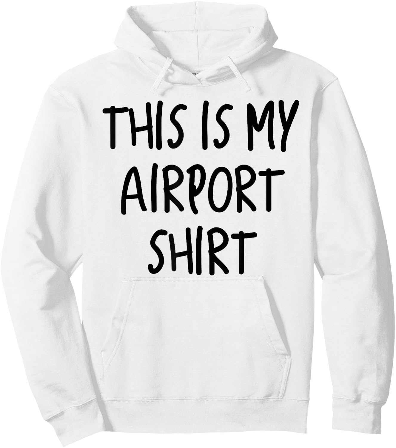 This Is My Airport Top Favorite Travel Outfit Best Traveling Hoodie - Hoodie | White
