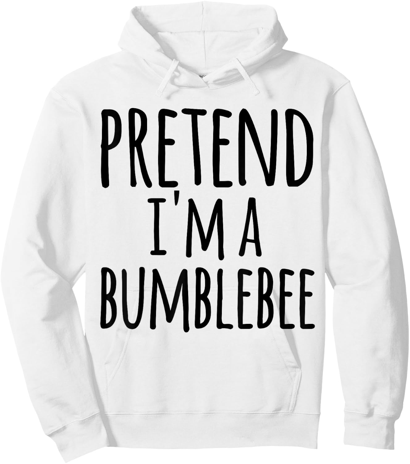 Funny Easy Lazy Halloween PRETEND I'M A BUMBLEBEE Costume Hoodie - Hoodie | White