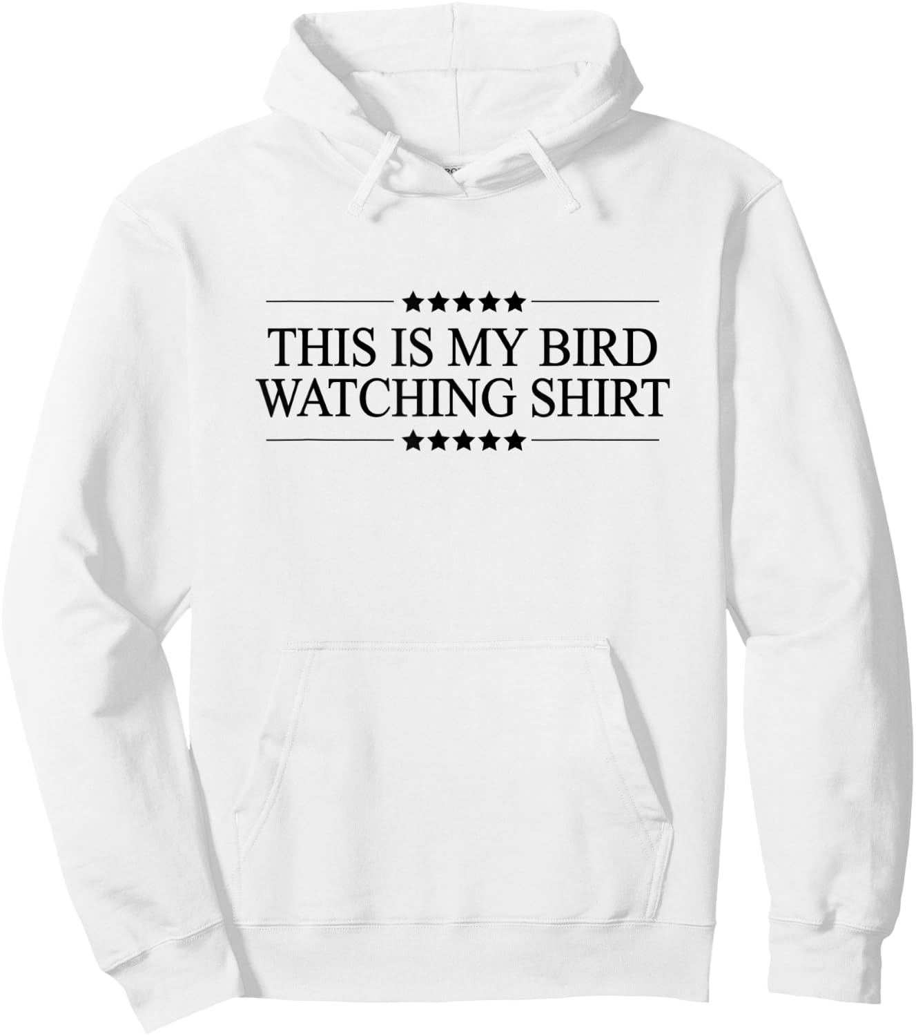 This is My BIRDWATCHING Shirt | Funny Bird Watching Hoodie - Hoodie | White