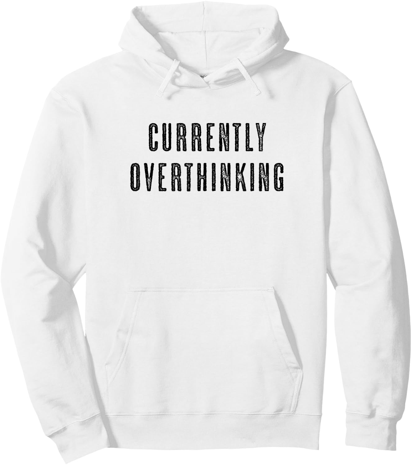 CURRENTLY OVERTHINKING | Funny Cute Men's Women's - Graphic Hoodie - Hoodie | White