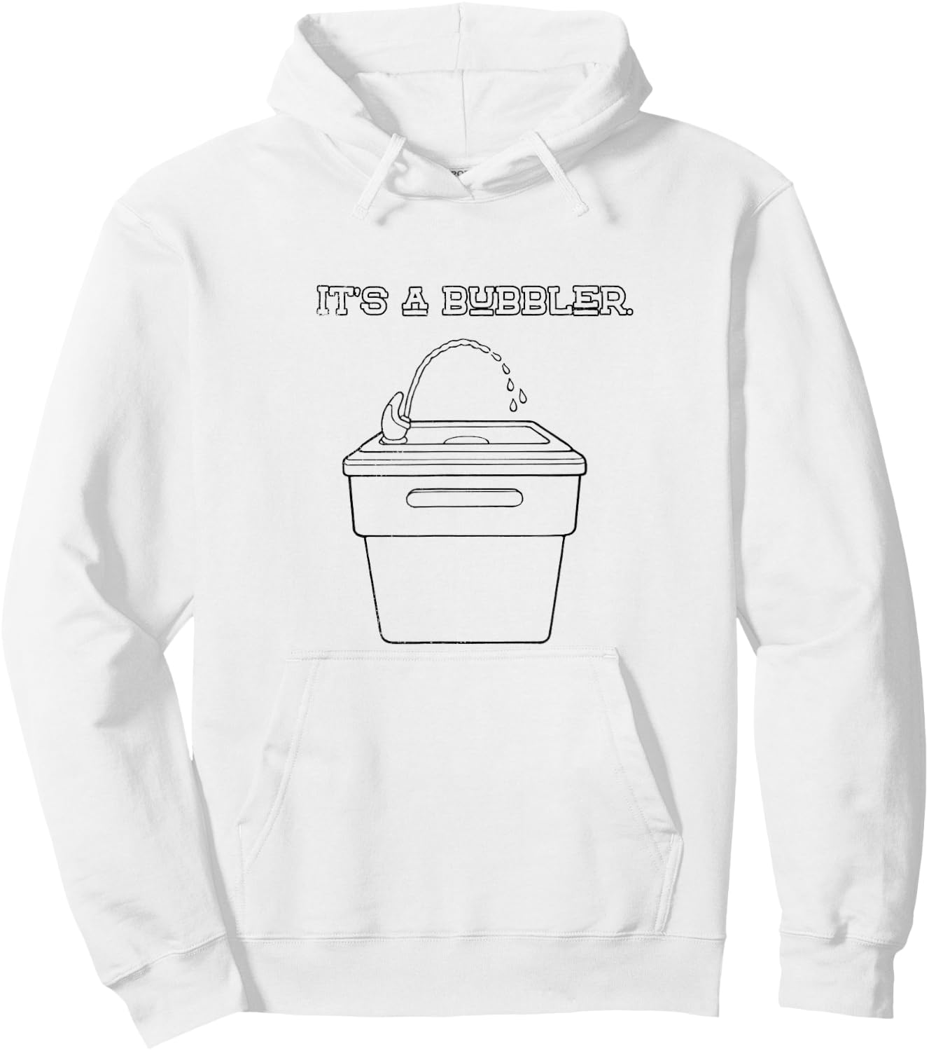 It's a Bubbler Wisconsin Hoodie - Hoodie | White