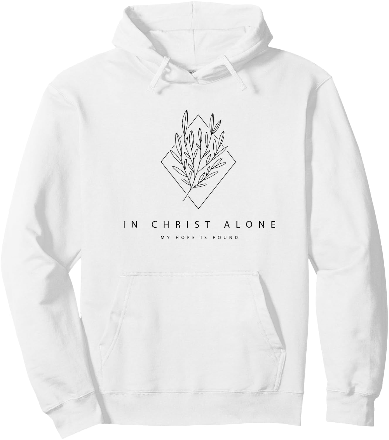 In Christ Alone My Hope Is Found - Modern Christian Hymn Hoodie - Hoodie | White