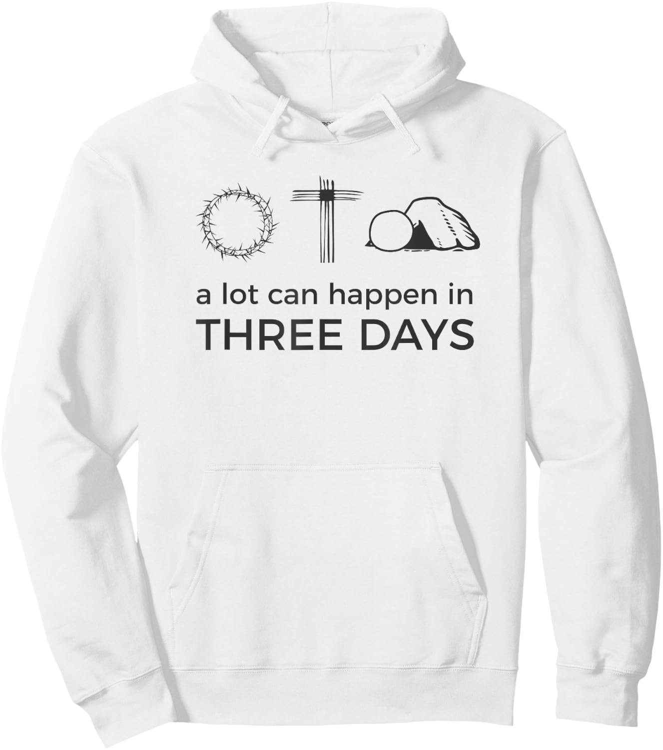 Easter Jesus Resurrection Quote / 3 Three Days Risen Cross Hoodie - Hoodie | White