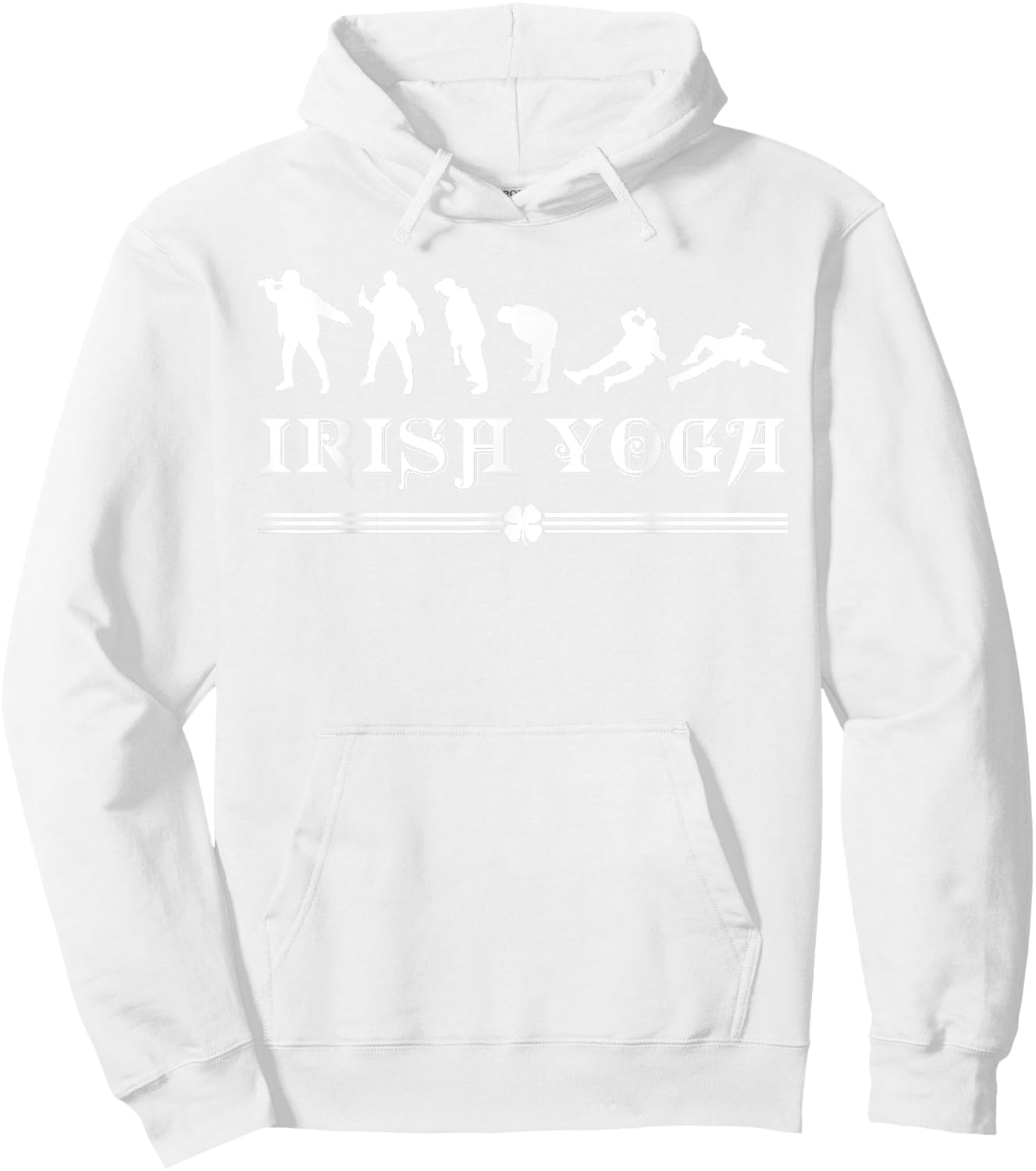 Irish Yoga St Patrick's Day Drinking Team Gift Drunk Men Hoodie - Hoodie | White