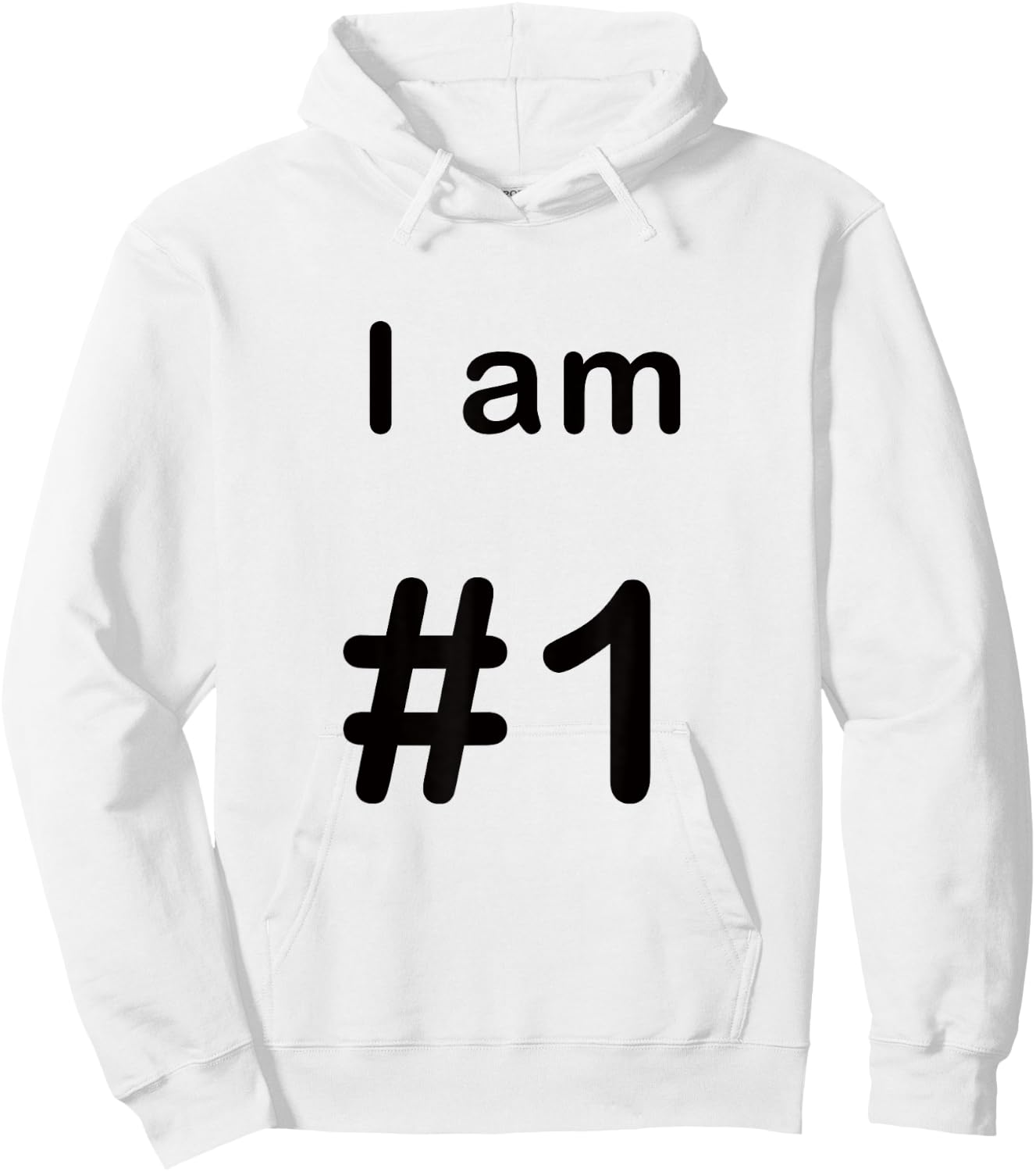 I am number one 1 Hoodie - Hoodie | White