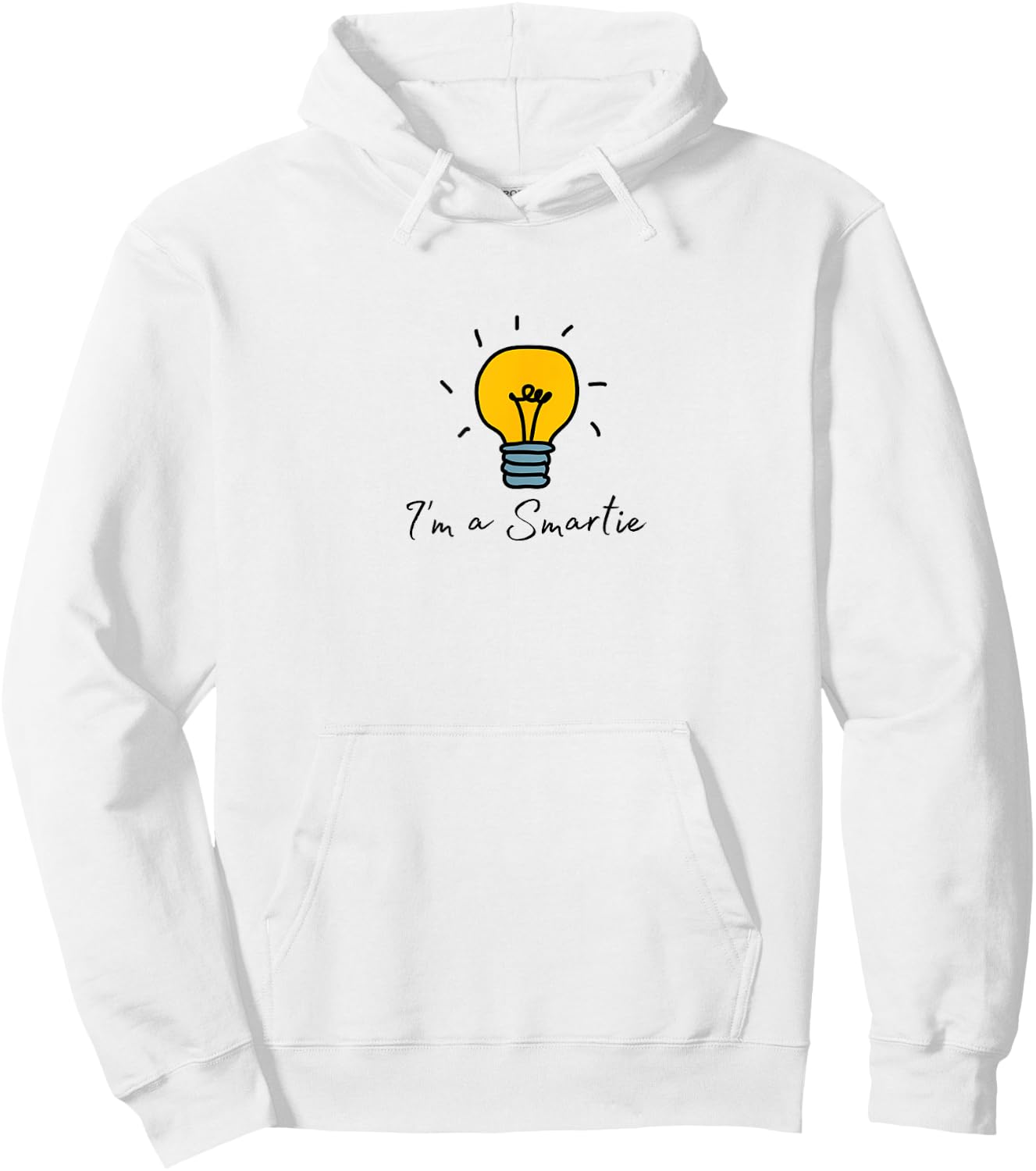 I'm a Smartie! Hoodie - Hoodie | White