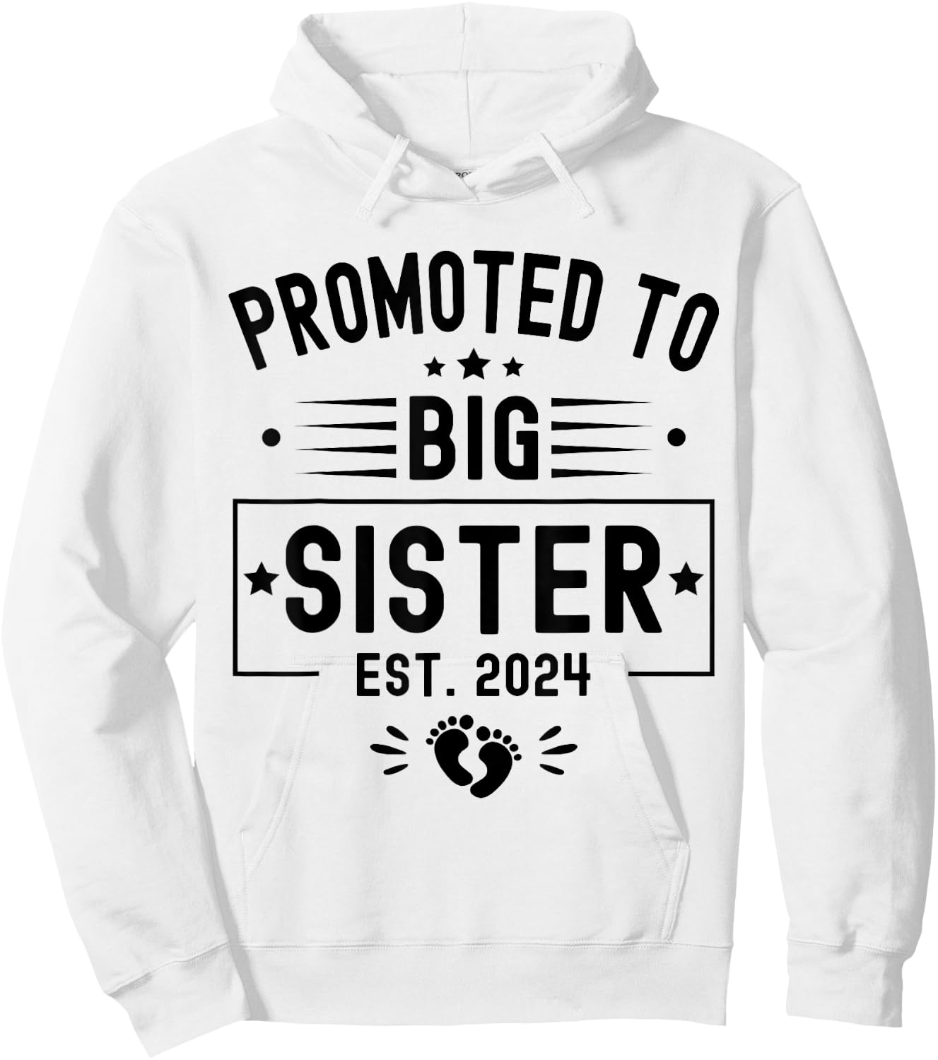 Promoted To Big Sister Est 2024 Soon To Be Big Sister 2024 Hoodie - Hoodie | White