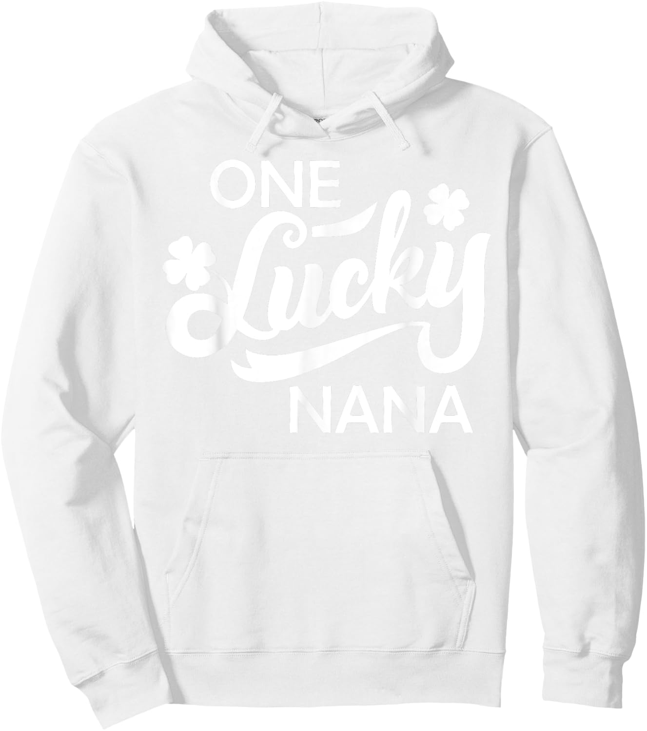 St Patricks Day A Happy Nana Shamrock Irish Gesc Hoodie - Hoodie | White