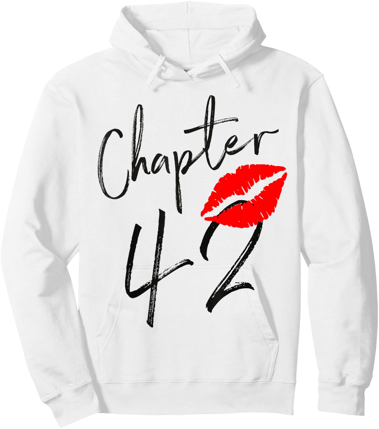 Chapter 42 years Lips Love 42 nd birthday Born In 1979 Hoodie - Hoodie | White