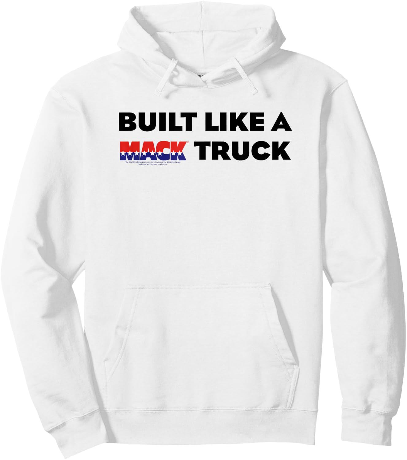 Mack Trucks Built Like a Mack Truck Classic Hoodie - Hoodie | White