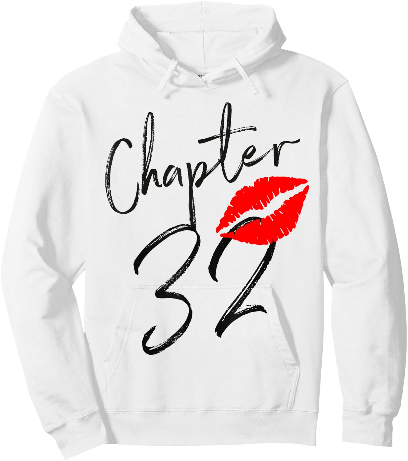 Chapter 32 years Lips Love 32 nd birthday Born In 1989 Hoodie - Hoodie | White