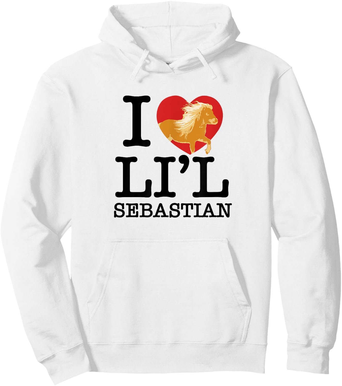 I Heart Li'l Sebastian Pony Love Little Horse Fan Hoodie - Hoodie | White