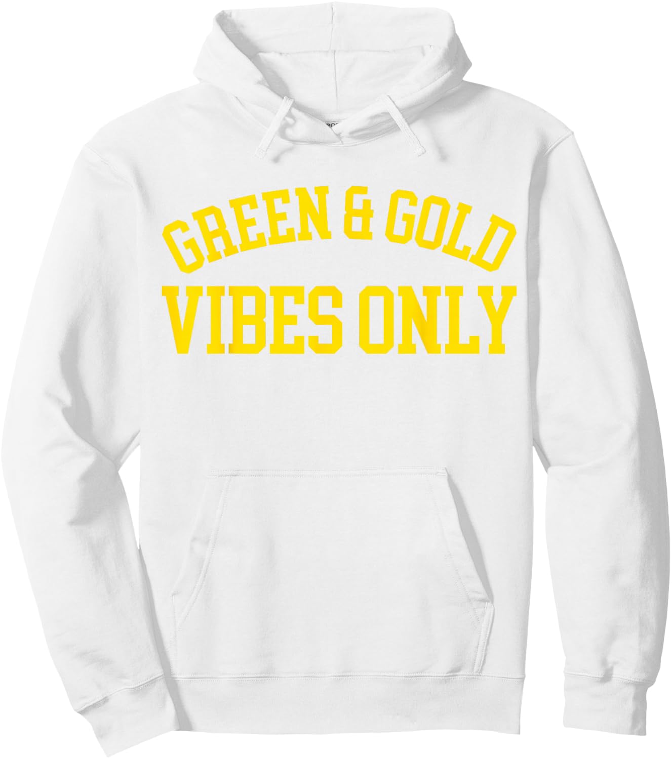 Green And Gold Vibes Only - High School Football Hoodie - Hoodie | White