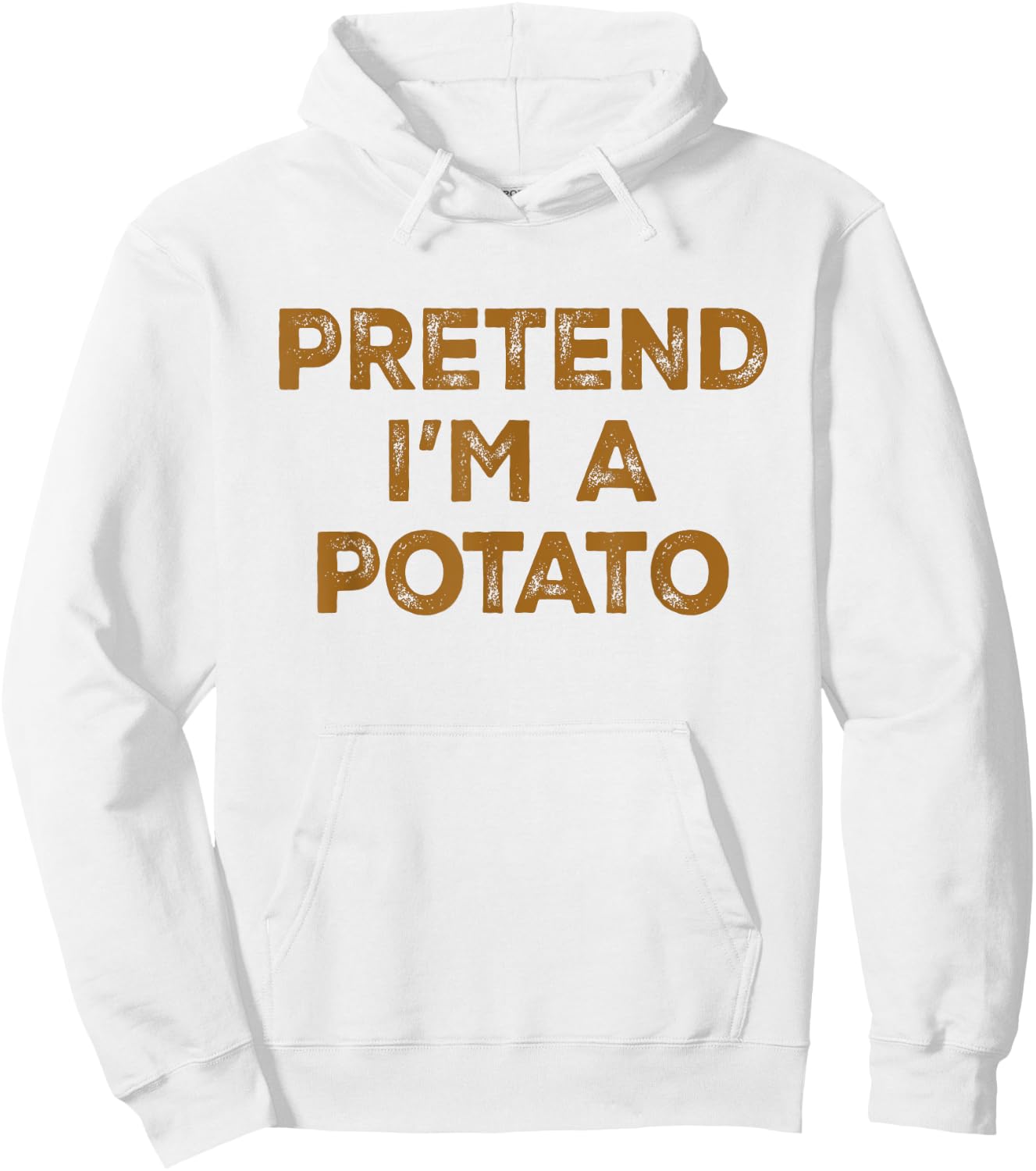 Pretend I'm A Potato Lazy Halloween Costume Hoodie - Hoodie | White