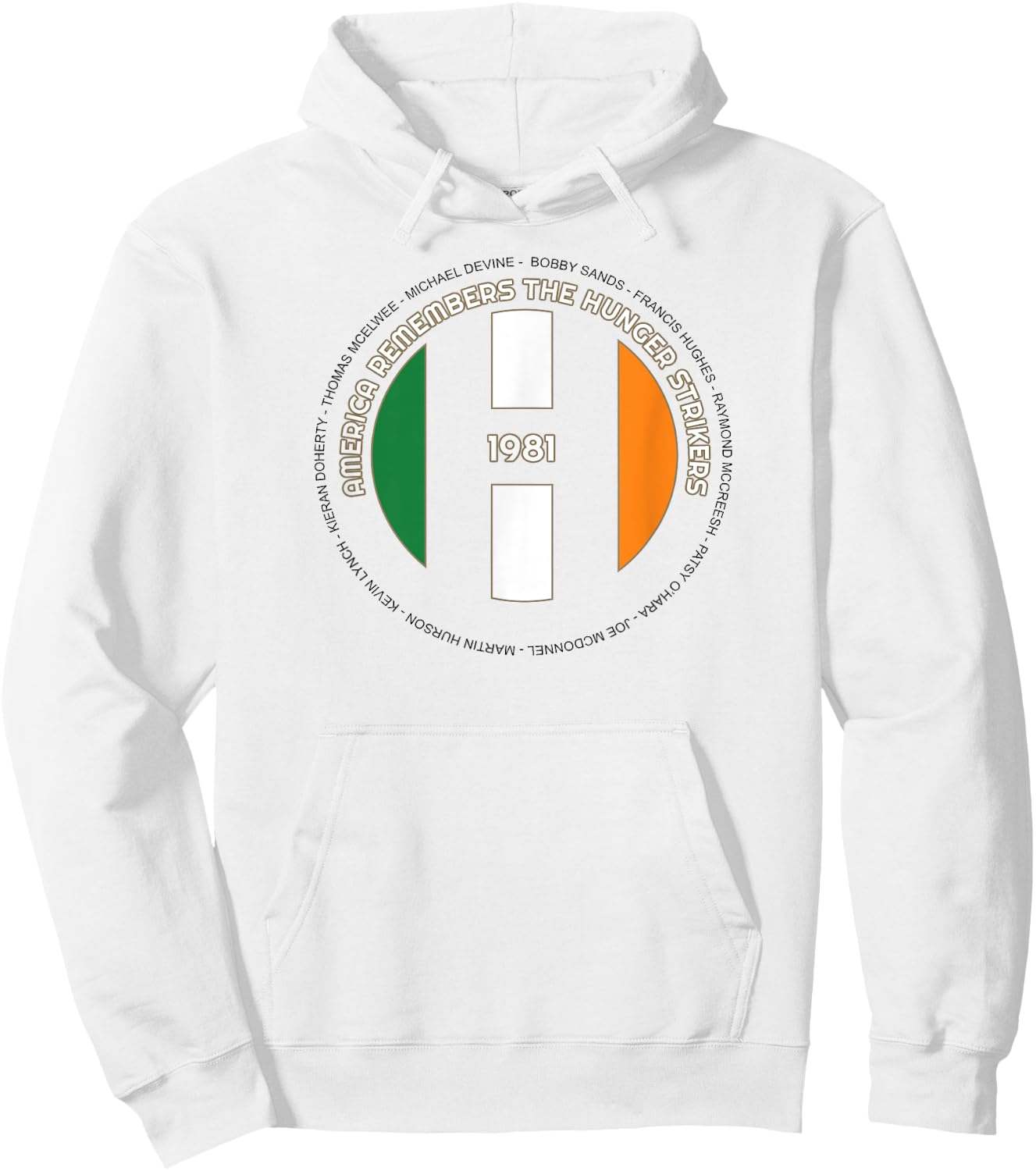 America Remembers Bobby Sands & The HS Irish Republican Hoodie - Hoodie | White
