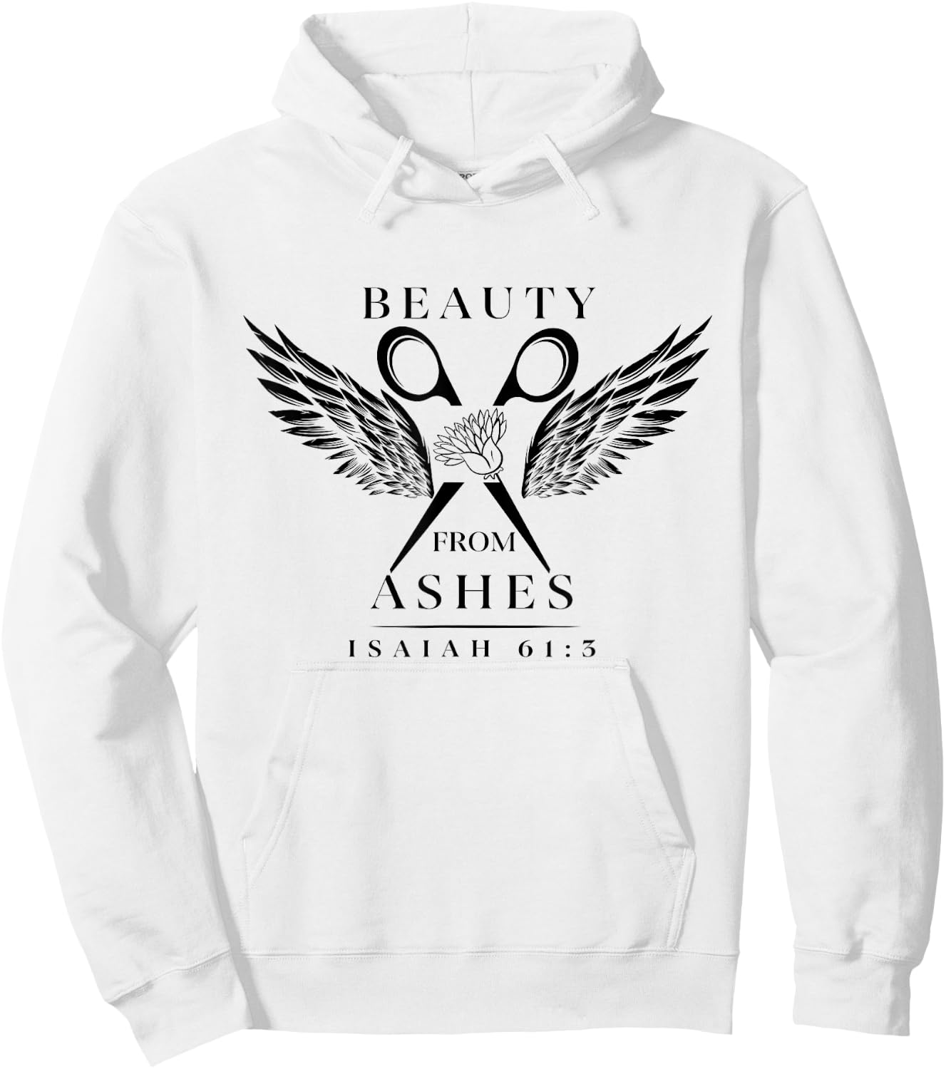 Beauty From Ashes Hairdresser Christian Hairstylist Hoodie - Hoodie | White