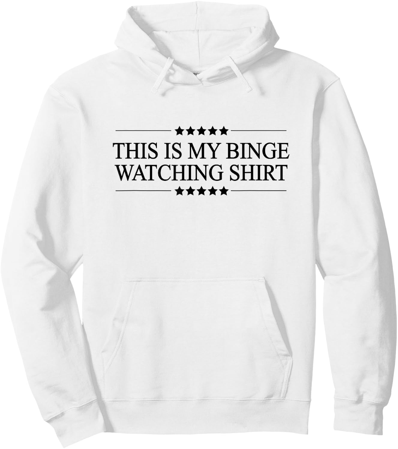 This is My Binge Watching Shirt Funny Graphic Hoodie - Hoodie | White