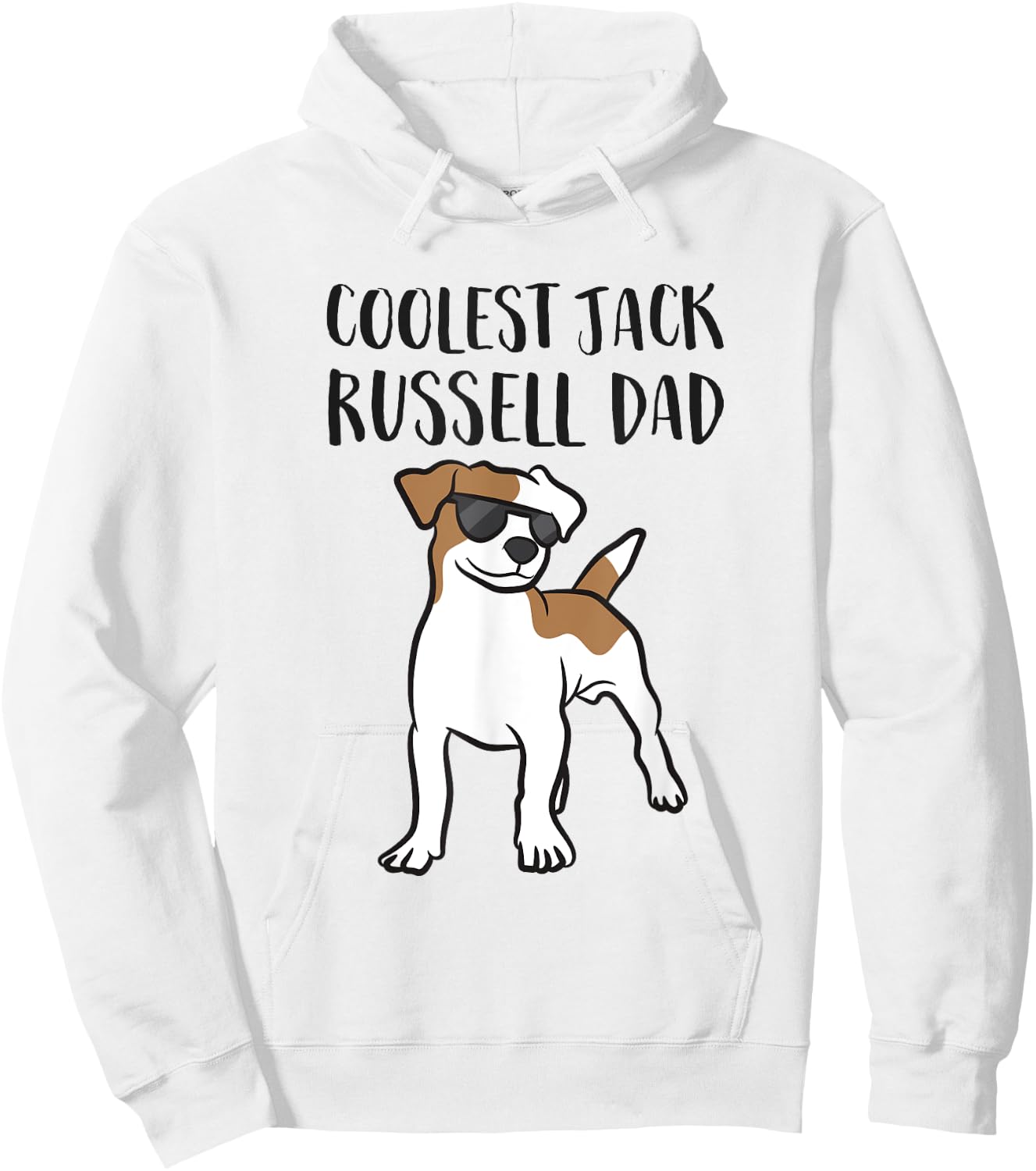 Coolest Jack Russel Dad Father Of Jack Russell Terrier Hoodie - Hoodie | White