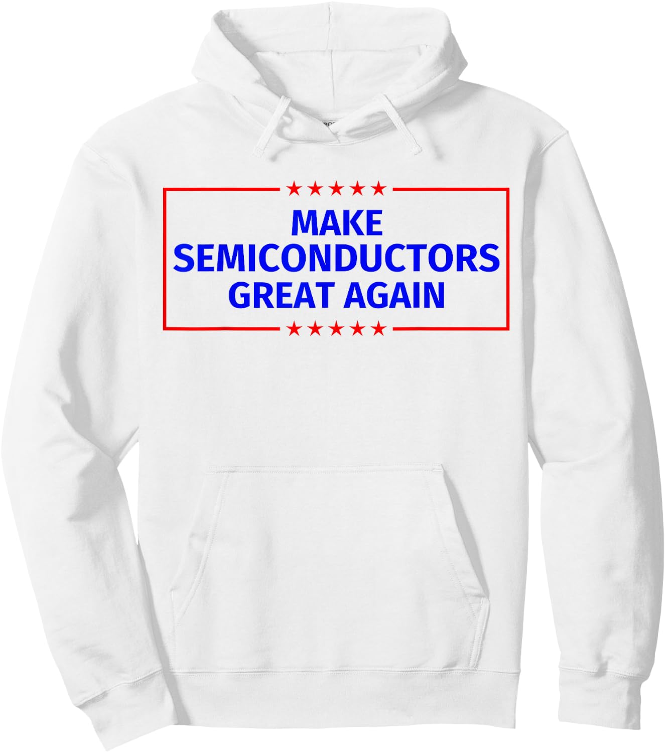 Make Semiconductors Great Again Hoodie - Hoodie | White