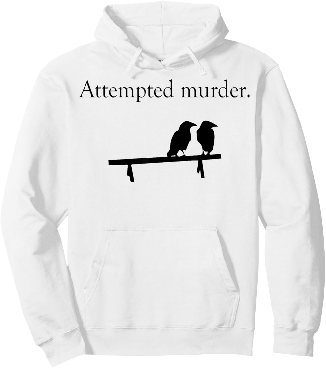 Attempted Murder Bird Hoodie - Hoodie | White