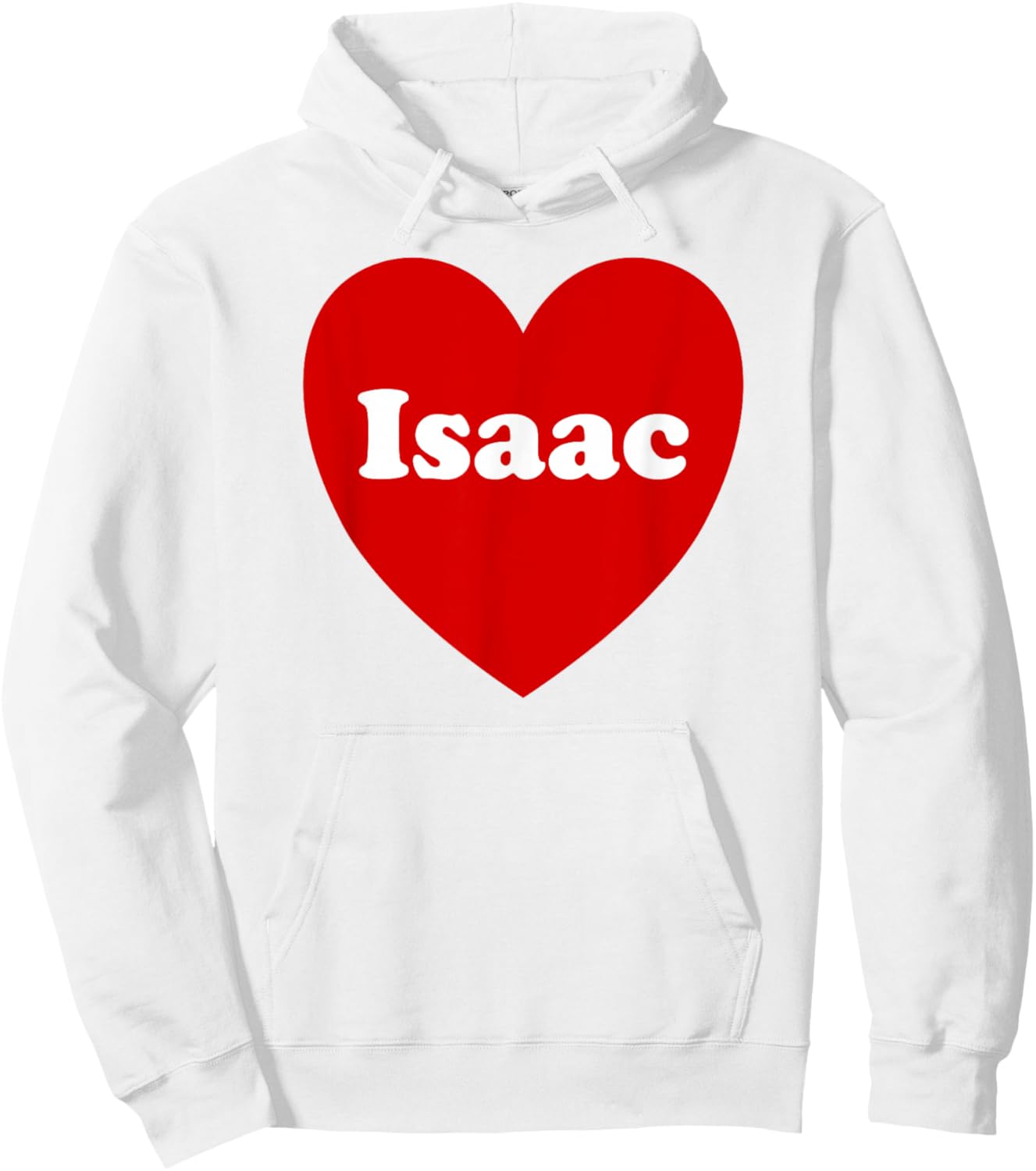 I Love Isaac Heart Cute Isaac Name Birthday Hoodie - Hoodie | White