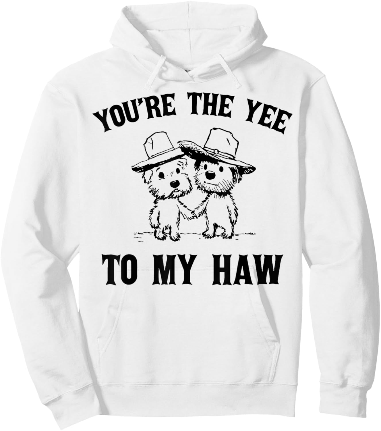 You're The Yee To My Haw Couple Goals Hoodie - Hoodie | White
