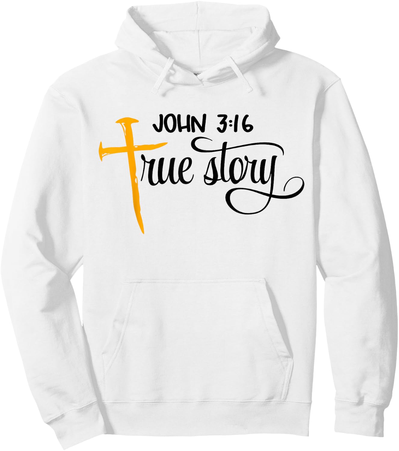 John 3:16 True Story Bible Verse Christian Gift Hoodie - Hoodie | White